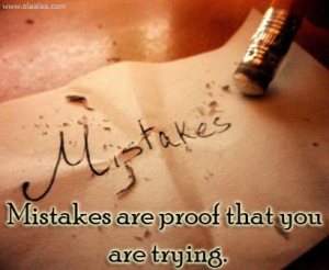 mistakes-are-proof-that-you-are-trying